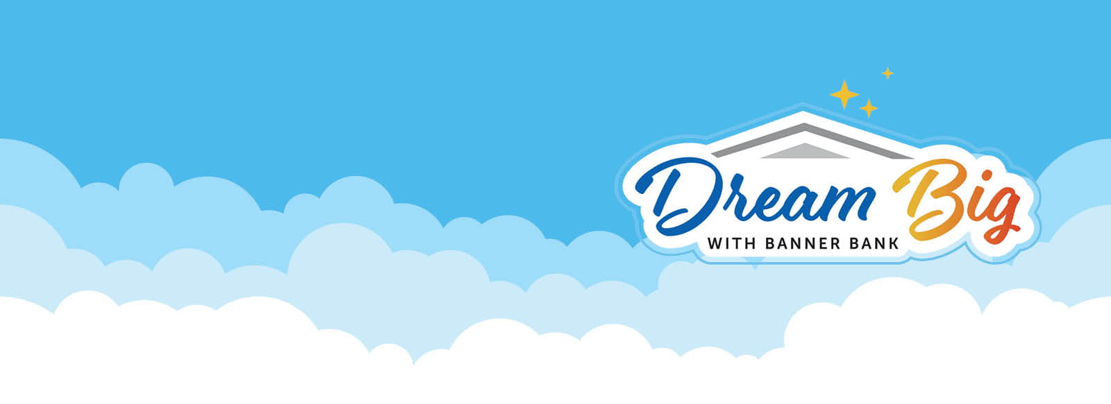 Cloud icons and Dream Big with Banner Bank logo