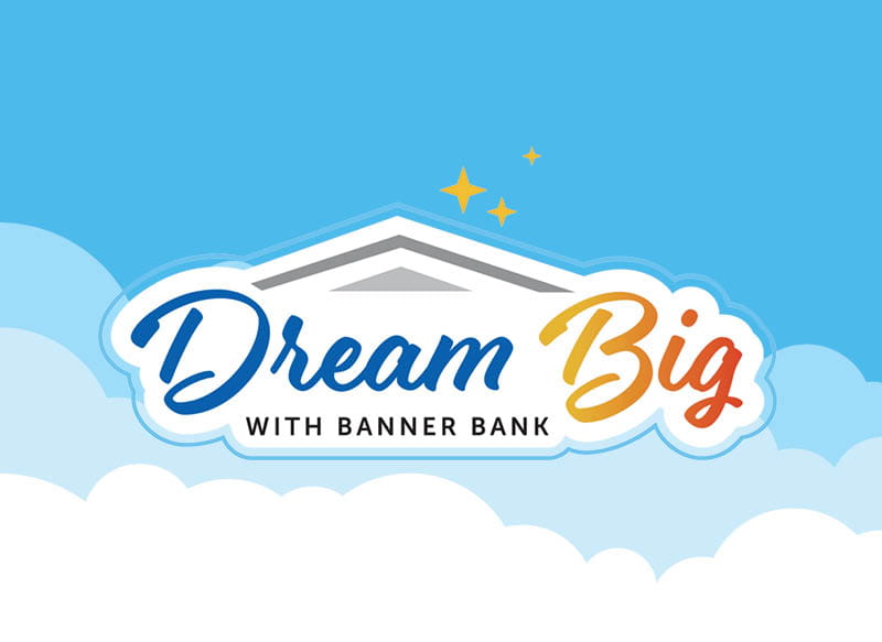 Cloud icons and Dream Big with Banner Bank logo